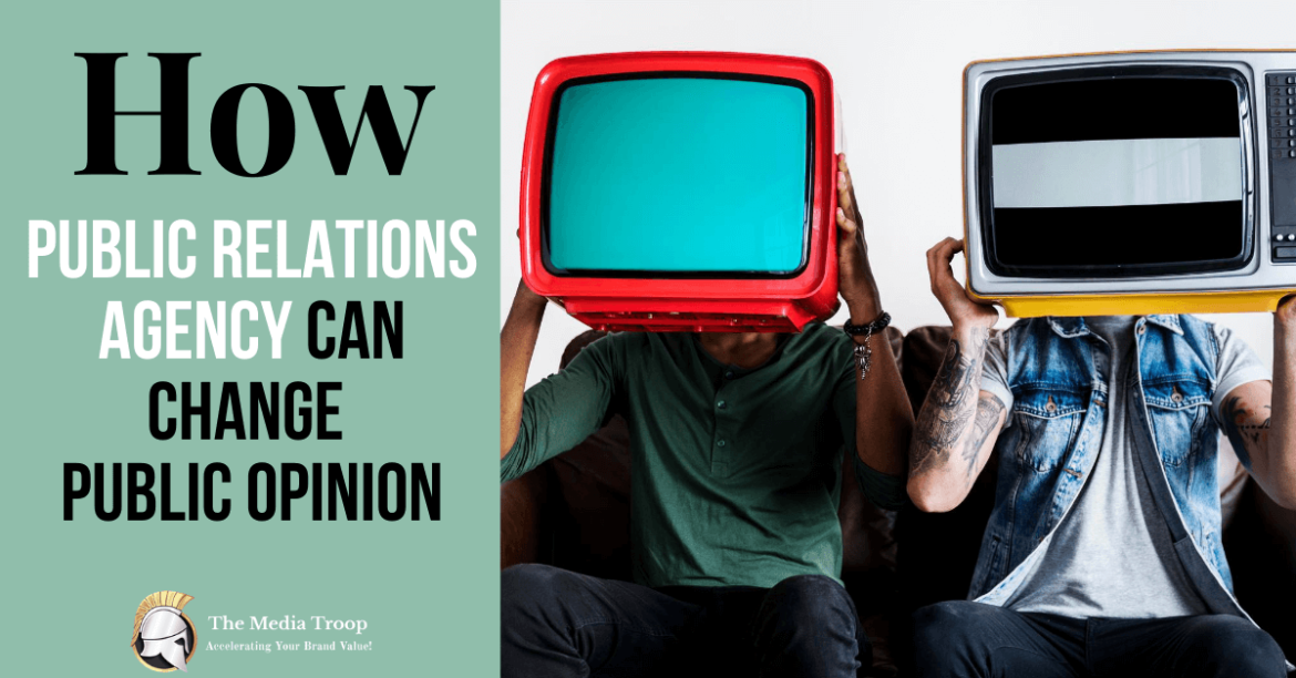 5 Ways How PR Agencies Influence Public Opinion