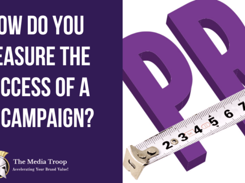 How do you measure the success of a PR campaign?